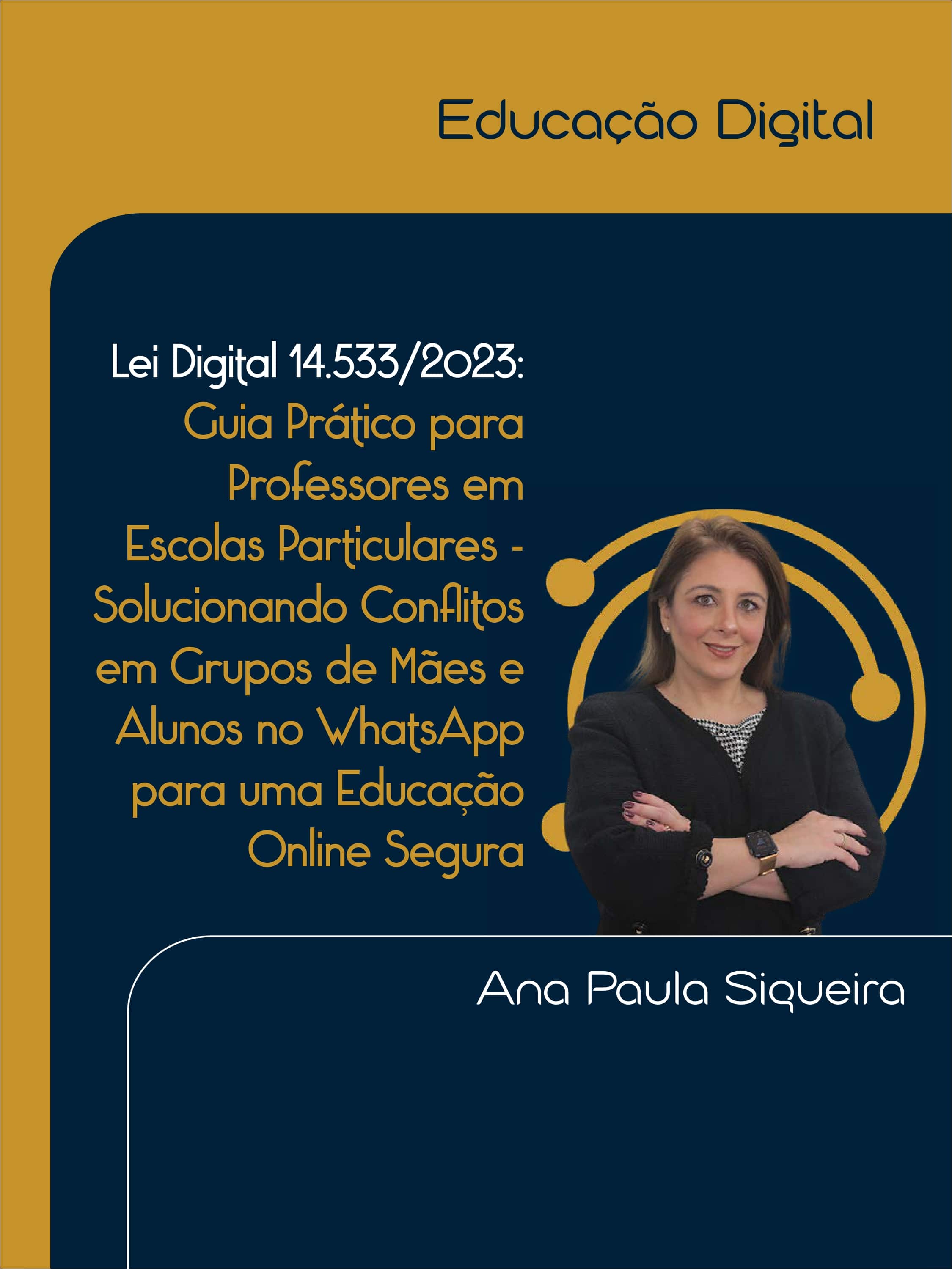 E-book: EDUCAÇÃO DIGITAL (Ana Paula Siqueira)